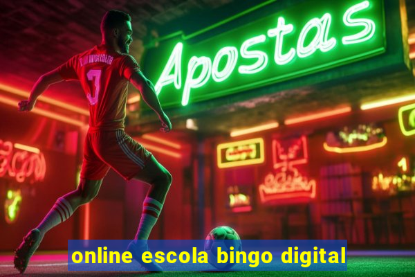 online escola bingo digital